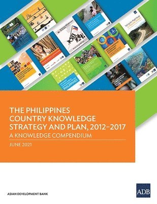 The Philippines Country Knowledge Strategy and Plan, 20122017 1