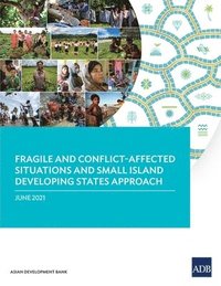 bokomslag Fragile and Conflict-Affected Situations and Small Island Developing States Approach