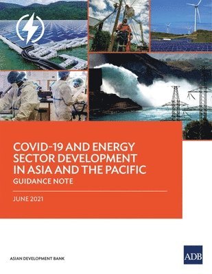 bokomslag COVID-19 and Energy Sector Development in Asia and the Pacific