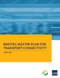bokomslag BIMSTEC Master Plan for Transport Connectivity