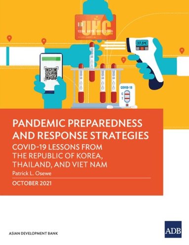 Patrick L. Osewe - Pandemic Preparedness and Response Strategies, Häftad