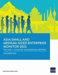 bokomslag Asia Small and Medium-Sized Enterprise Monitor 2021