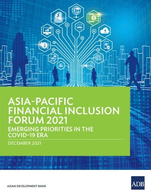 Asian Development Bank - Asia–Pacific Financial Inclusion Forum 2021, Häftad