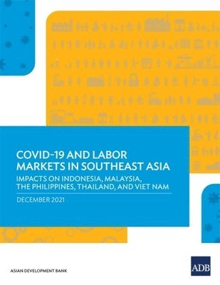 bokomslag COVID-19 and Labor Markets in Southeast Asia