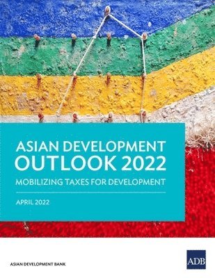bokomslag Asian Development Outlook (ADO) 2022