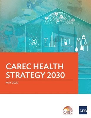 CAREC Health Strategy 2030 1