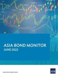 bokomslag Asia Bond Monitor - June 2022
