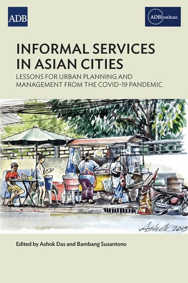Ashok Das, Ashok Das, Bambang Susantono - Informal Services in Asian Cities, Häftad
