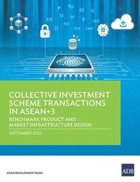 bokomslag Collective Investment Scheme Transactions in ASEAN+3