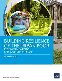 bokomslag Building Resilience of the Urban Poor