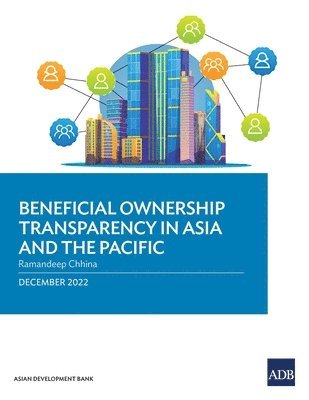 Beneficial Ownership Transparency in Asia and the Pacific 1