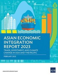 bokomslag Asian Economic Integration Report 2023