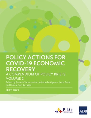 Asian Development Bank, Ramesh Subramaniam, Alfredo Perdiguero, Jason Rush - Policy Actions for COVID-19 Economic Recovery, Häftad