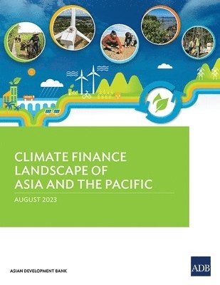 bokomslag Climate Finance Landscape of Asia and the Pacific
