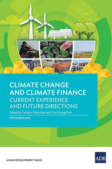 Fariborz Moshirian, Cyn-Young Park - Climate Change and Climate Finance, Häftad