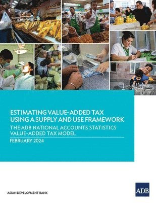 bokomslag Estimating Value-Added Tax Using a Supply and Use Framework