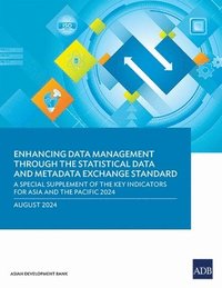 bokomslag Enhancing Data Management Through the Statistical Data and Metadata EXchange Standard