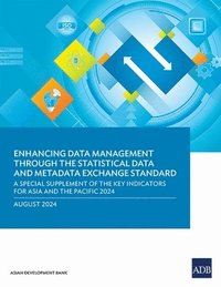 bokomslag Enhancing Data Management Through the Statistical Data and Metadata eXchange Standard