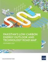 bokomslag Pakistan's Low-Carbon Energy Outlook and Technology Road Map