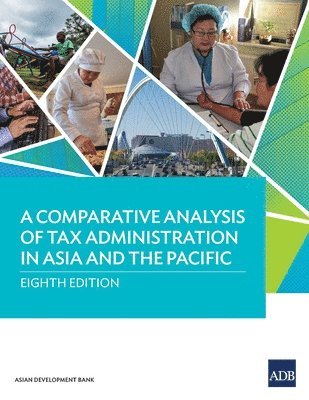 bokomslag Comparative Analysis of Tax Administration in Asia and the Pacific