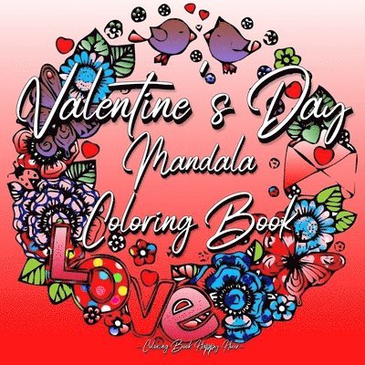 Valentines Day Mandala Coloring Book 1