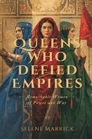 Selene Marrick - Queens Who Defied Empires, Häftad. Tillgänglighet: Lägg i varukorg