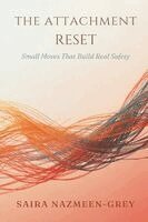 Saira Nazmeen-Grey - Attachment Reset, Häftad. Tillgänglighet: Lägg i varukorg