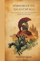 Theron Quill - Warriors of the Ancient World, Häftad. Tillgänglighet: Lägg i varukorg