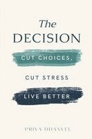 Priya Dhanvel - Decision Diet, Häftad. Tillgänglighet: Lägg i varukorg