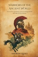 Theron Quill - Warriors of the Ancient World, Häftad. Tillgänglighet: Lägg i varukorg