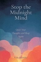 Kaia Solander - Stop the Midnight Mind, Häftad. Tillgänglighet: Lägg i varukorg