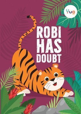 Robi Has A Doubt 1