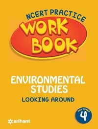 bokomslag Ncert Practice Workbook Environmental Studies Looking Around Class 4