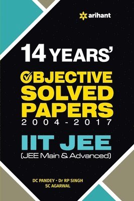 14 Years Objective Solved Papdrs 2004-2017 IIT JEE