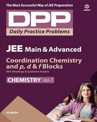 bokomslag Daily Practice Problems (Dpp) For Jee Main & Advanced Chemistry - Coordination Chemistry And P,D & F Blocks With Metallurgy & Qualitative Analysis 2020