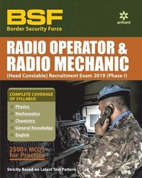 bokomslag Border Security Force (Bsf) Radio Operator (Head Constable) & Radio Mechanic  2019 Phase 1