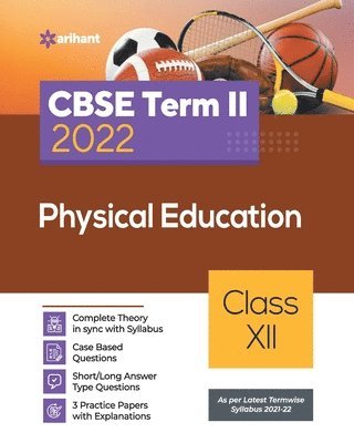 Arihant Cbse Physical Education Term 2 Class 12 for 2022 Exam (Cover Theory and MCQS) 1