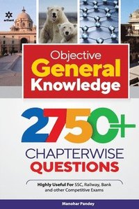 bokomslag Objective General Knowledge 2750+ Chapterwise Questions