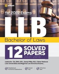 bokomslag LLB Bachelor of Laws 12 Solved Papers (2021-2010) For 2022 Exams