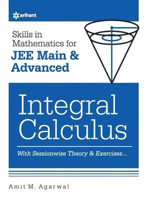 Skills in Mathematicsintegral Calculus for Jee Main and Advanced 1