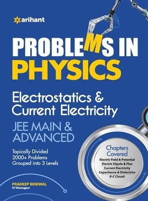 Problems in Physics Electrostatics & Current Electricity Jee Mains & Advanced 1