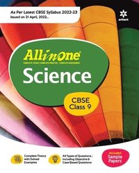 bokomslag Cbse All in One Science Class 9 2022-23 Edition (as Per Latest Cbse Syllabus Issued on 21 April 2022)