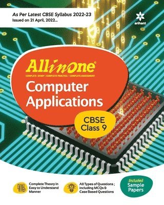 Cbse All in One Computer Applications Class 9 (as Per Latest Cbse Syllabus Issued on 21 April 2022)