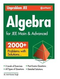 bokomslag Unproblem Jee Algebra for Jee Main & Advanced