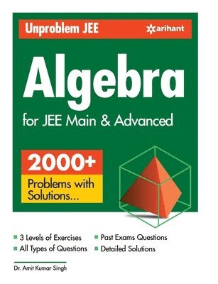 Unproblem Jee Algebra for Jee Main & Advanced 1