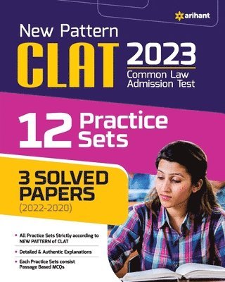 Arihant Experts - New Pattern Clat 2023 12 Practice Sets 3 Solved Papers (2022-2020), Häftad