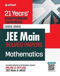 bokomslag 21years Chapterwise Topicwise (2022-2002) Jee Main Solved Papers Mathematics