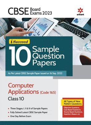 Cbse Board Exam  2023 I-Succeed 10 Sample Question Papers Computer Applications (Code 165) Class 10