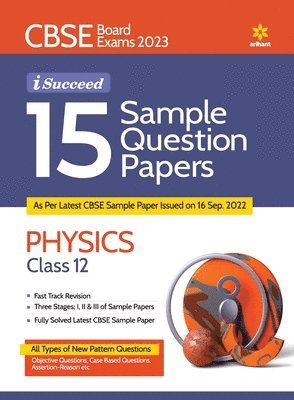 Cbse Board Exam 2023  I-Succeed 15 Sample Question Papers  Physics Class 12th 1