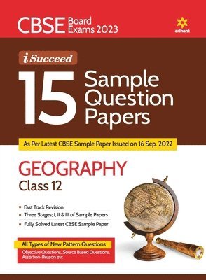 Cbse Board Exam 2023 I-Succeed 15 Sample Papers Geography  Class 12th 1